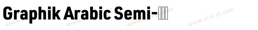 Graphik Arabic Semi字体转换